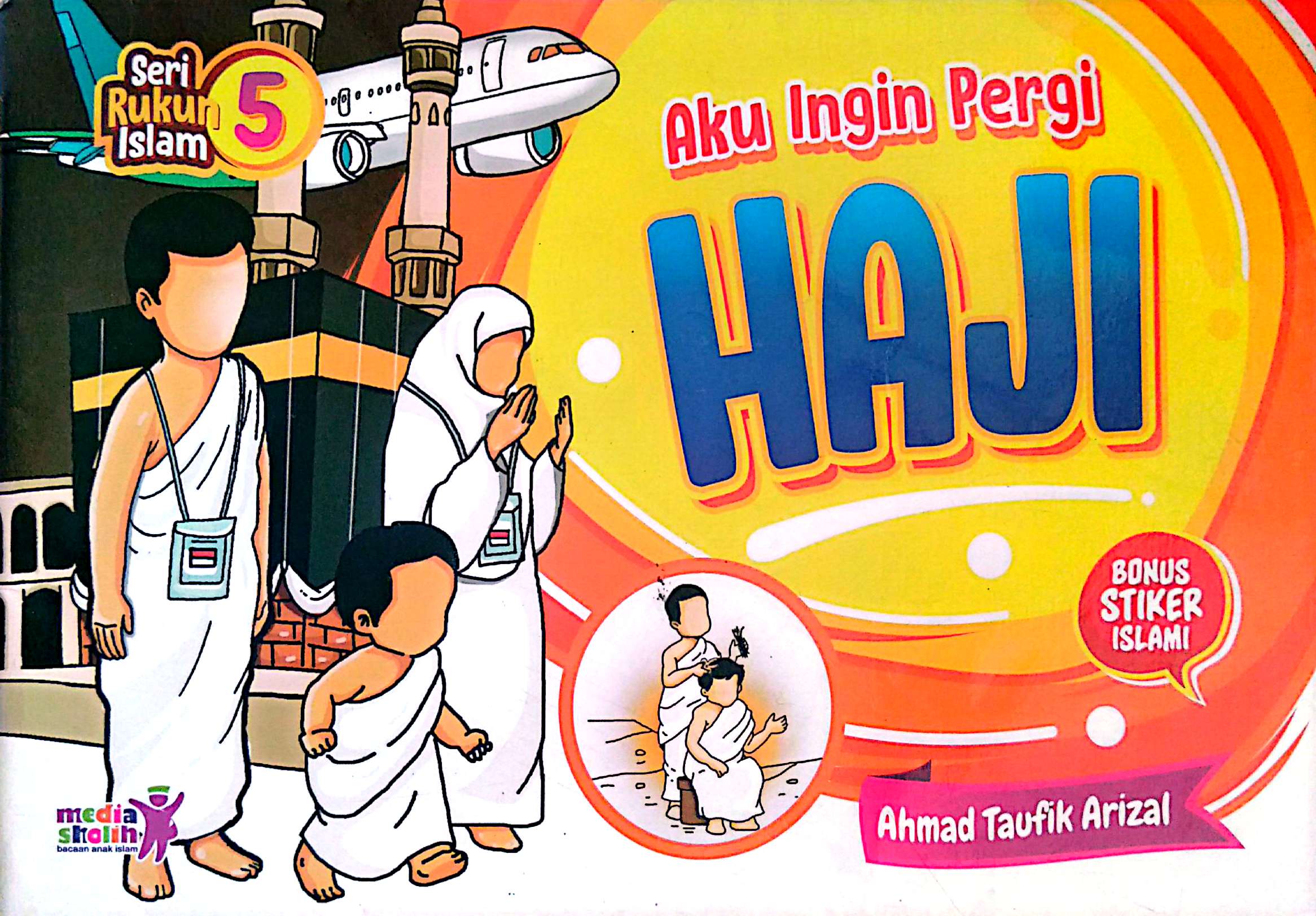 Aku Ingin Haji