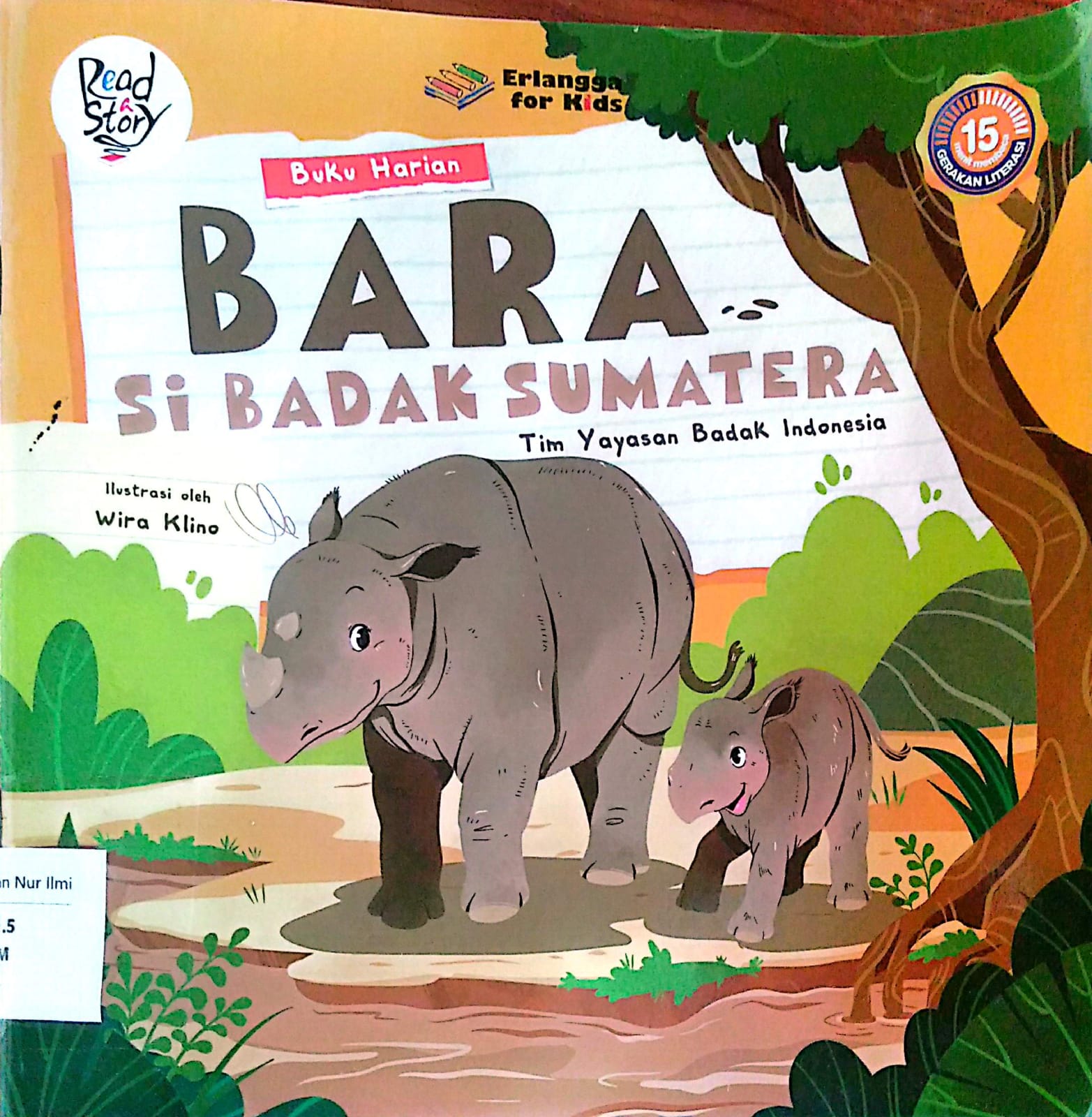 Buku Harian : Bara Si Badak Sumatera