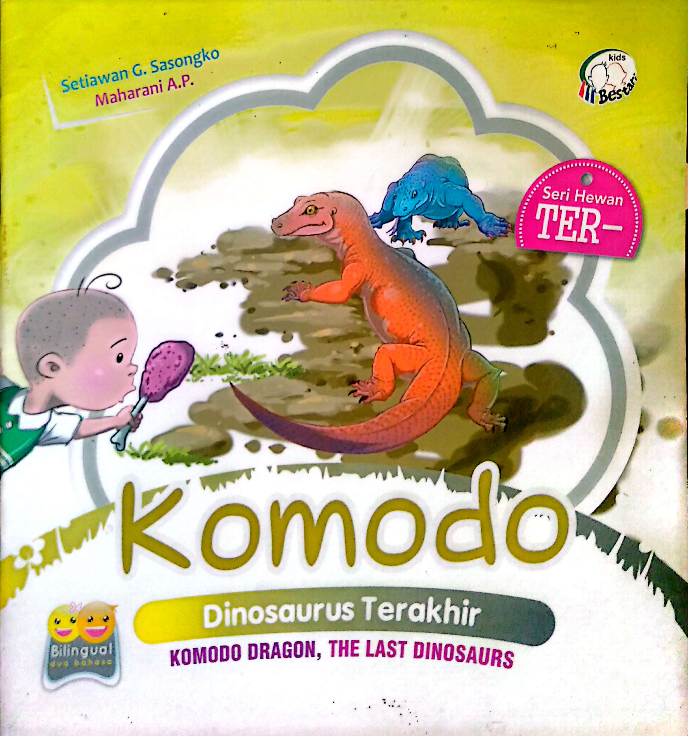 Komodo : Dinosaurus Terakhir